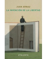 INVENCION DE LA LIBERTAD, LA