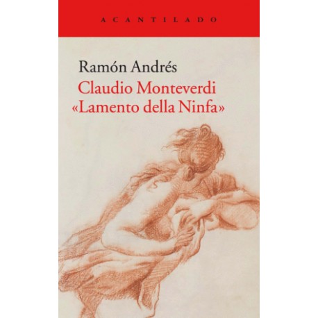 CLAUDIO MONTEVERDI. LAMENTO DELLA NINFA