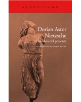 NIETZSCHE: LA ZOZOBRA DEL PRESENTE