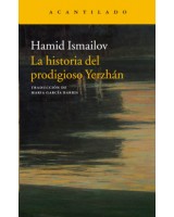 HISTORIA DEL PRODIGIOSO YERZHAN, LA