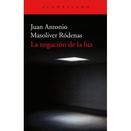 NEGACION DE LA LUZ, LA