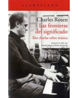 FRONTERAS DEL SIGNIFICADO, LAS. TRES CHARLAS SOBRE MUSICA