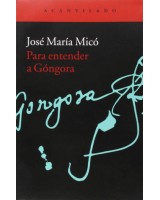 PARA ENTENDER A GONGORA