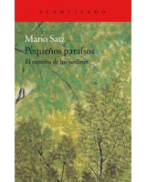 PEQUEÑOS PARAISOS. EL ESPIRITU DE LOS JA