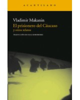 PRISIONERO DEL CAUCASO Y OTROS RELATOS, EL