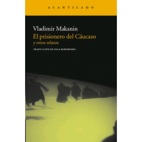 PRISIONERO DEL CAUCASO Y OTROS RELATOS, EL