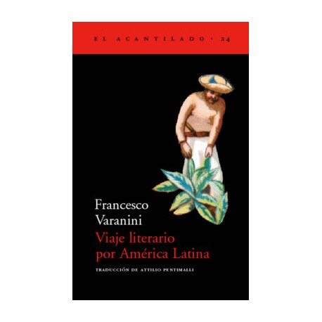 VIAJE LITERARIO POR AMERICA LATINA