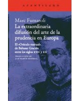 EXTRAORDINARIA DIFUSION DEL ARTE DE LA PRUDENCIA EN EUROPA,