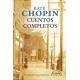 CUENTOS COMPLETOS (CHOPIN)