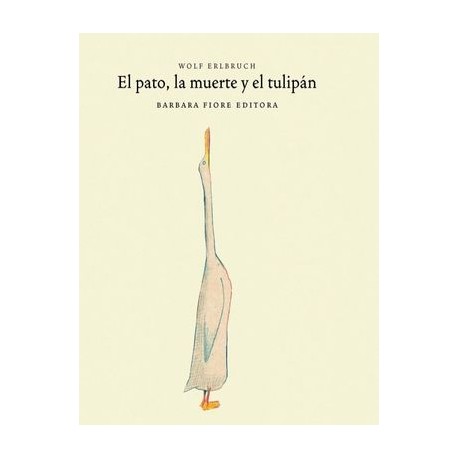 PATO LA MUERTE Y EL TULIPÁN, EL