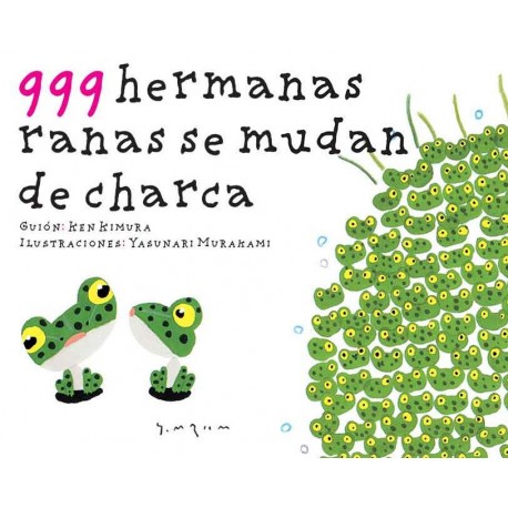 999 HERMANAS RANAS SE MUDAN DE CHARCA
