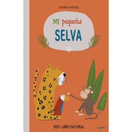 MI PEQUEÑA SELVA