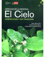 ÁRBOLES DE LA RESERVA EL CIELO  NOMENCLATURA Y USO TRADICIÓNAL