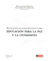 REFLEXIONES MULTIDISCIPLINARIAS SOBRE EDUCACION PARA LA PAZ Y LA CIUDADANIA