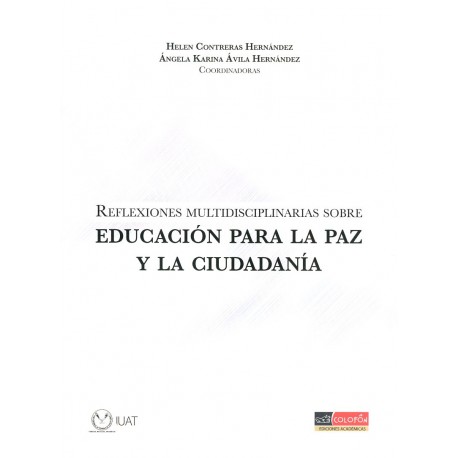 REFLEXIONES MULTIDISCIPLINARIAS SOBRE EDUCACION PARA LA PAZ Y LA CIUDADANIA