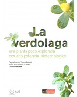 LA VERDOLAGA. UNA PLANTA POCO EXPLORADA CON ALTO POTENCIAL BIOTECNOLÓGICO