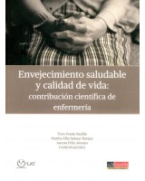 ENVEJECIMIENTO SALUDABLE Y CALIDAD DE VIDA. CONTRIBUCIÓN CIENTÍFICA DE ENFERMERÍA