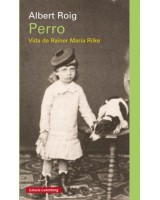 PERRO VIDA DE RAINER MARIA RILKE