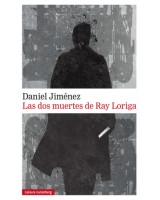 DOS MUERTES DE RAY LORIGA LAS