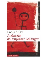 ANDANZAS DEL IMPRESOR ZOLLINGER