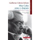 MEA CUBA ANTES Y DESPUES ESCRITOS POLÍTICOS Y LITERARIOS OBRAS COMPLETAS VOLUMEN II