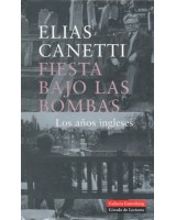 FIESTA BAJO LAS BOMBAS: LOS AÑOS INGLESES