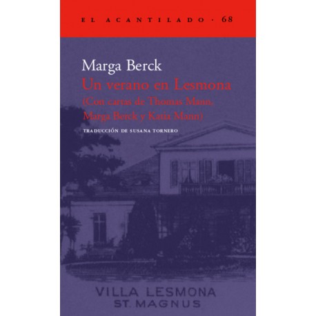 VERANO EN LESMONA UN  (CON CARTAS DE THOMAS MANN, MARGA BERCK KATIA MANN