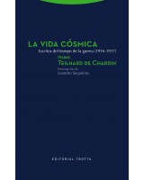 VIDA COSMICA LA.  ESCRITOS DEL TIEMPO DE LA GUERRA (1916-1917)