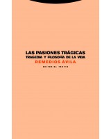 PASIONES TRAGICAS LAS. TRAGEDIA Y FILOSOFÍA DE LA VIDA