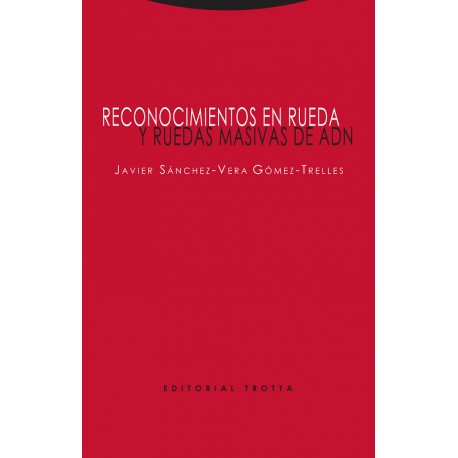 RECONOCIMIENTOS EN RUEDA Y RUEDAS MASIVAS DE ADN