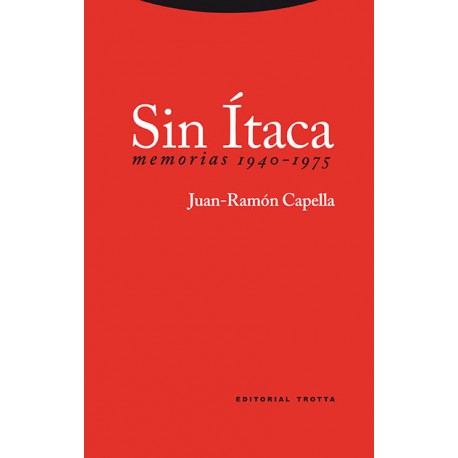 SIN ÍTACA  MEMORIAS 1940 - 1975