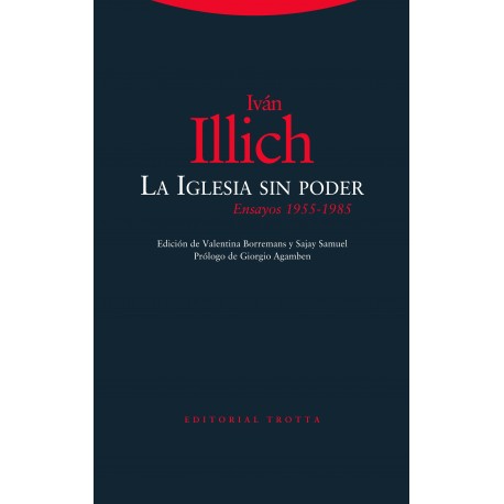 IGLESIA SIN PODER LA. ENSAYOS 1955-1985