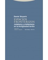 ESPACIOS FRONTERIZOS JUDAÍSMO Y CRISTIANISMO EN LA ANTIGUEDAD TARDIA