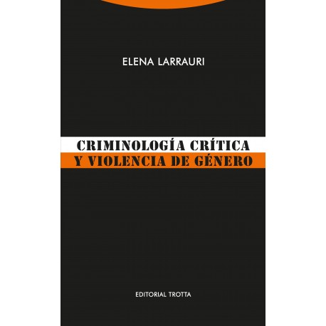 CRIMINOLOGÍA CRÍTICA Y VIOLENCIA DE GÉNERO