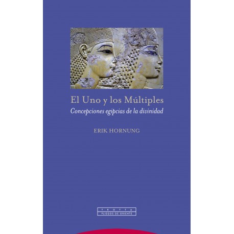 UNO Y LOS MULTIPLES EL. CONCEPCIONES EGIPCIAS DE LA DIVINIDAD