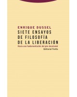 SIETE ENSAYOS DE FILOSOFÍA DE LA LIBERACIÓN HACIA UNA FUNDAMENTACION DEL GIRO DECOLONIAL