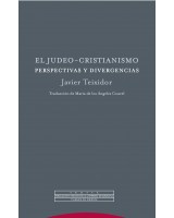 JUDEO-CRISTIANISMO EL. PERSPECTIVAS Y DIVERGENCIAS