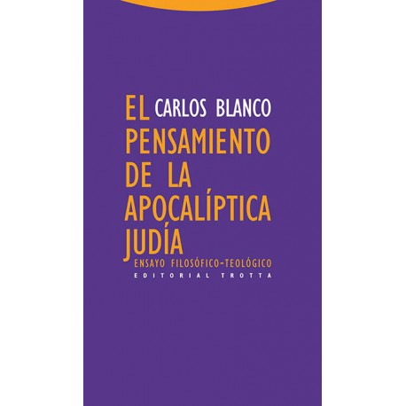 PENSAMIENTO DE LA APOCALÍPTICA JUDÍA EL