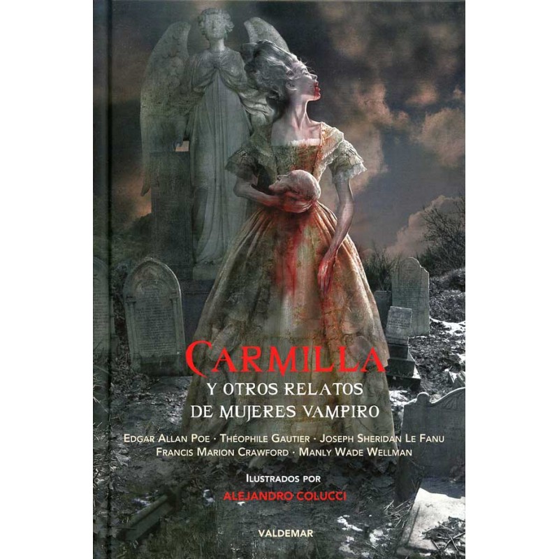 CARMILLA. Y OTROS RELATOS DE MUJERES VAMPIRO