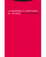 MEMORIA LA HISTORIA  EL OLVIDO LA