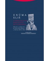 ENUMA ELIS Y OTROS RELATOS BABILÓNICOS DE LA CREACIÓN