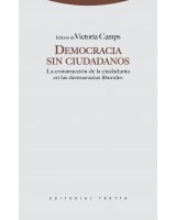 DEMOCRACIA SIN CIUDADANOS LA CONSTRUCCION DE LA CIUDADANÍA EN LAS DEMOCRACIAS LIBERALES