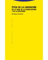 ÉTICA DE LA LIBERACIÓN EN LA EDAD DE LA GLOBALIZACIÓN Y DE LA EXCLUSIÓN