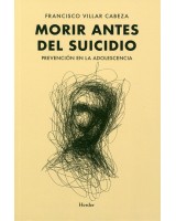 MORIR ANTES DEL SUICIDIO. PREVENCION EN LA ADOLESCENCIA