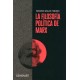 LA FILOSOFIA POLITICA DE MARX