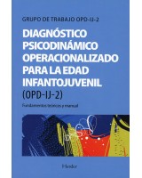 DIAGNOSTICO PSICODINAMICO OPERACIONALIZADO PARA LA EDAD INFANTOJUVENIL (OPD-IJ-2)