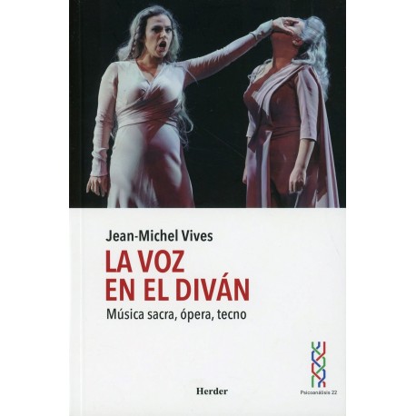 LA VOZ EN EL DIVAN  MUSICA SACRA OPERA TECNO