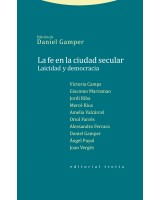 FE EN LA CIUDAD SECULAR LA. LAICIDAD Y DEMOCRACIA