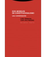 DOS MODELOS DE CONSTITUCIONALISMO UNA CONVERSACIÓN