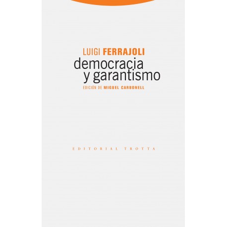 DEMOCRACIA Y GARANTÍSMO